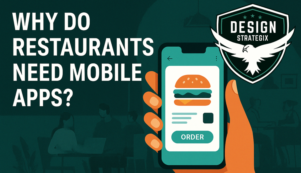 Why Do Restaurants Need Mobile Apps?